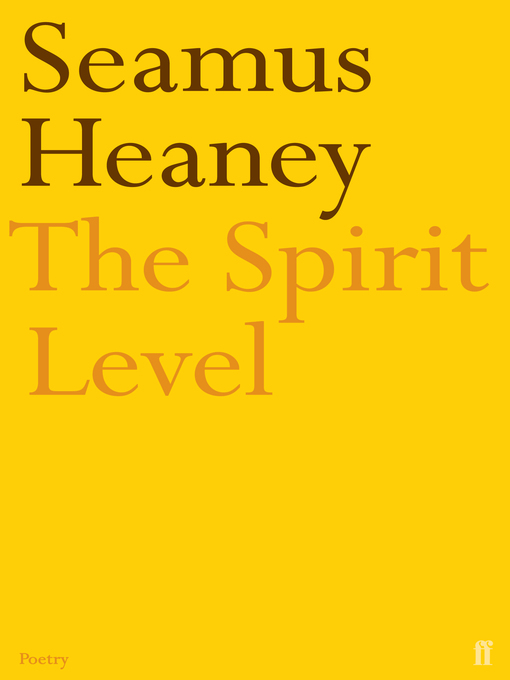 Title details for The Spirit Level by Seamus Heaney - Available